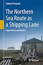 Télécharger le livre :  The Northern Sea Route as a Shipping Lane