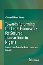 Télécharger le livre :  Towards Reforming the Legal Framework for Secured Transactions in Nigeria
