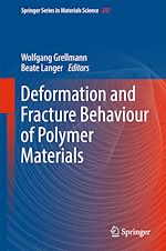 Télécharger le livre :  Deformation and Fracture Behaviour of Polymer Materials