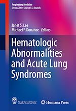 Download this eBook Hematologic Abnormalities and Acute Lung Syndromes