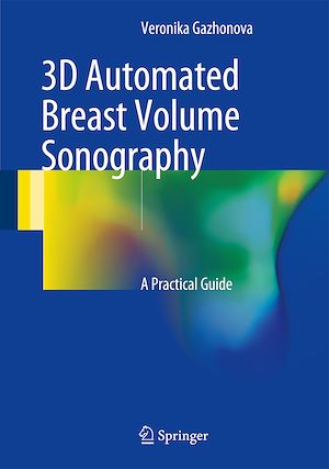 Téléchargez le livre :  3D Automated Breast Volume Sonography