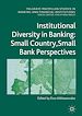 Télécharger le livre :  Institutional Diversity in Banking