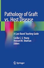 Télécharger le livre :  Pathology of Graft vs. Host Disease