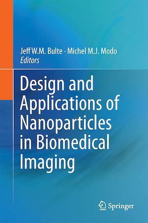 Téléchargez le livre :  Design and Applications of Nanoparticles in Biomedical Imaging