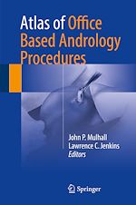 Télécharger le livre :  Atlas of Office Based Andrology Procedures