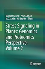 Télécharger le livre :  Stress Signaling in Plants: Genomics and Proteomics Perspective, Volume 2