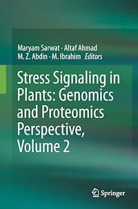 Téléchargez le livre :  Stress Signaling in Plants: Genomics and Proteomics Perspective, Volume 2
