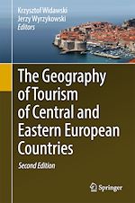 Télécharger le livre :  The Geography of Tourism of Central and Eastern European Countries