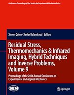 Télécharger le livre :  Residual Stress, Thermomechanics & Infrared Imaging, Hybrid Techniques and Inverse Problems, Volume 9