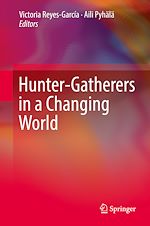 Télécharger le livre :  Hunter-gatherers in a Changing World
