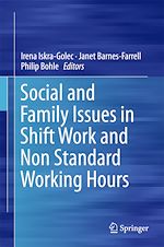 Télécharger le livre :  Social and Family Issues in Shift Work and Non Standard Working Hours