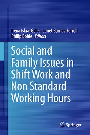 Téléchargez le livre :  Social and Family Issues in Shift Work and Non Standard Working Hours