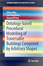 Télécharger le livre :  Ontology-based Procedural Modelling of Traversable Buildings Composed by Arbitrary Shapes
