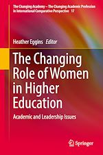 Télécharger le livre :  The Changing Role of Women in Higher Education