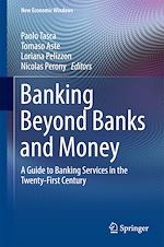 Télécharger le livre :  Banking Beyond Banks and Money