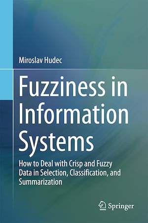 Téléchargez le livre :  Fuzziness in Information Systems