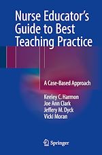 Télécharger le livre :  Nurse Educator's Guide to Best Teaching Practice