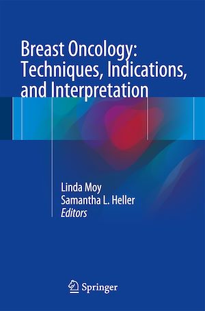 Téléchargez le livre :  Breast Oncology: Techniques, Indications, and Interpretation