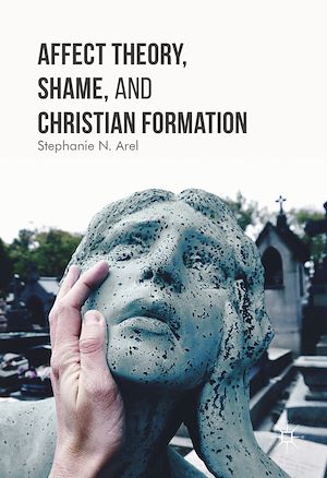 Téléchargez le livre :  Affect Theory, Shame, and Christian Formation