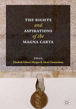 Téléchargez le livre :  The Rights and Aspirations of the Magna Carta