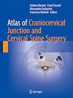 Télécharger le livre :  Atlas of Craniocervical Junction and Cervical Spine Surgery