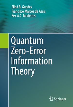 Téléchargez le livre :  Quantum Zero-Error Information Theory