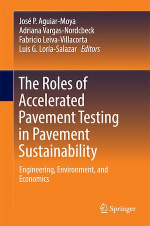 Téléchargez le livre :  The Roles of Accelerated Pavement Testing in Pavement Sustainability