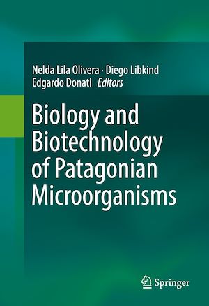Téléchargez le livre :  Biology and Biotechnology of Patagonian Microorganisms
