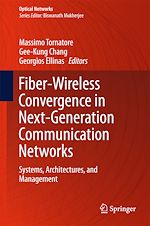 Télécharger le livre :  Fiber-Wireless Convergence in Next-Generation Communication Networks