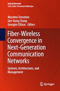 Télécharger le livre :  Fiber-Wireless Convergence in Next-Generation Communication Networks