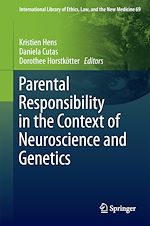 Télécharger le livre :  Parental Responsibility in the Context of Neuroscience and Genetics
