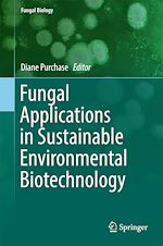 Télécharger le livre :  Fungal Applications in Sustainable Environmental Biotechnology