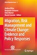 Télécharger le livre :  Migration, Risk Management and Climate Change: Evidence and Policy Responses