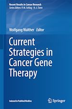 Télécharger le livre :  Current Strategies in Cancer Gene Therapy