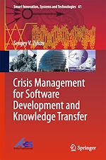 Télécharger le livre :  Crisis Management for Software Development and Knowledge Transfer
