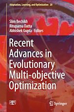 Télécharger le livre :  Recent Advances in Evolutionary Multi-objective Optimization