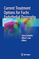 Télécharger le livre :  Current Treatment Options for Fuchs Endothelial Dystrophy