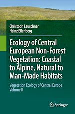 Télécharger le livre :  Ecology of Central European Non-Forest Vegetation: Coastal to Alpine, Natural to Man-Made Habitats