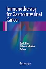 Télécharger le livre :  Immunotherapy for Gastrointestinal Cancer