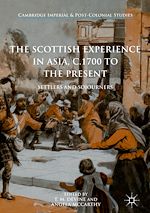 Download this eBook The Scottish Experience in Asia, c.1700 to the Present