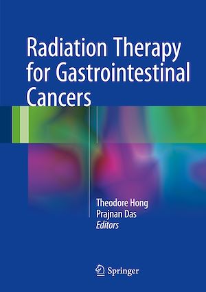 Téléchargez le livre :  Radiation Therapy for Gastrointestinal Cancers