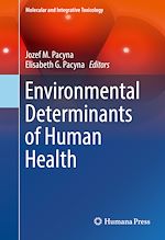Télécharger le livre :  Environmental Determinants of Human Health