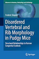 Télécharger le livre :  Disordered Vertebral and Rib Morphology in Pudgy Mice