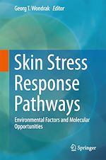 Télécharger le livre :  Skin Stress Response Pathways