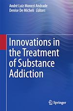Télécharger le livre :  Innovations in the Treatment of Substance Addiction
