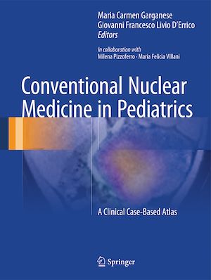 Téléchargez le livre :  Conventional Nuclear Medicine in Pediatrics