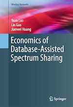 Télécharger le livre :  Economics of Database-Assisted Spectrum Sharing