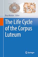 Télécharger le livre :  The Life Cycle of the Corpus Luteum