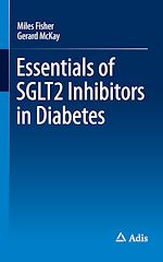Télécharger le livre :  Essentials of SGLT2 Inhibitors in Diabetes