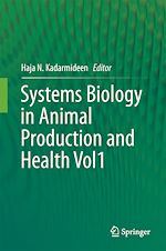 Télécharger le livre :  Systems Biology in Animal Production and Health, Vol. 1